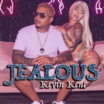 Jealous by Kevin Kent