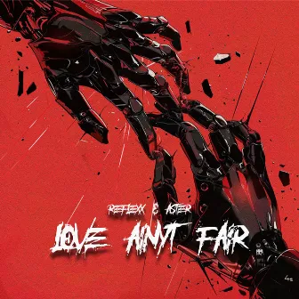 Love Ain't Fair by Aster