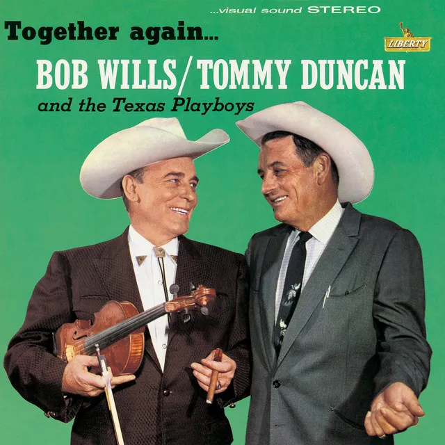 Bob Wills & Tommy Duncan with The Texas Playboys