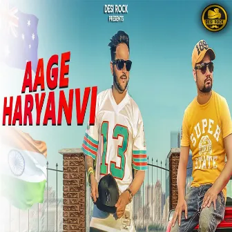 Aage Haryanvi by MD DesiRockstar