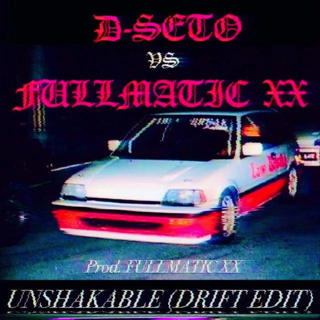 UNSHAKABLE - DRIFT