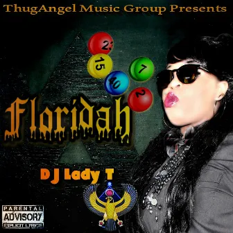 Floridah by DJ Lady T