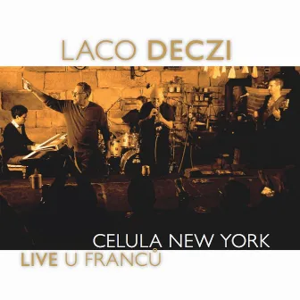 Live U Franců by Celula New York