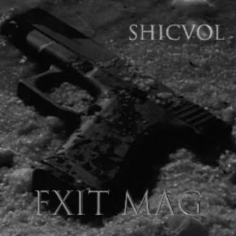 Exit Mag by Shicvol