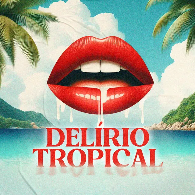 Delírio Tropical