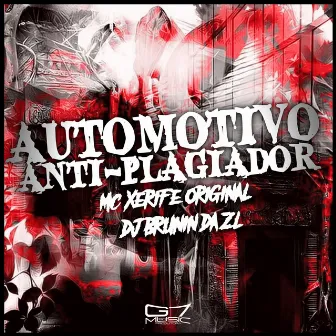 Automotivo Anti Plagiador by MC XERIFE ORIGINAL