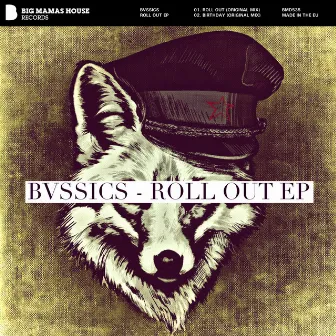 Roll Out EP by BVSSICS