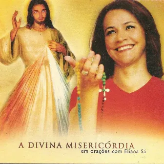 A Divina Misericórdia by Eliana Sa