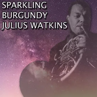 Sparkling Burgundy by Julius Watkins