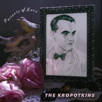 Portents of Love by The Kropotkins