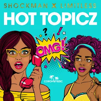 Hot Topicz by Shockman