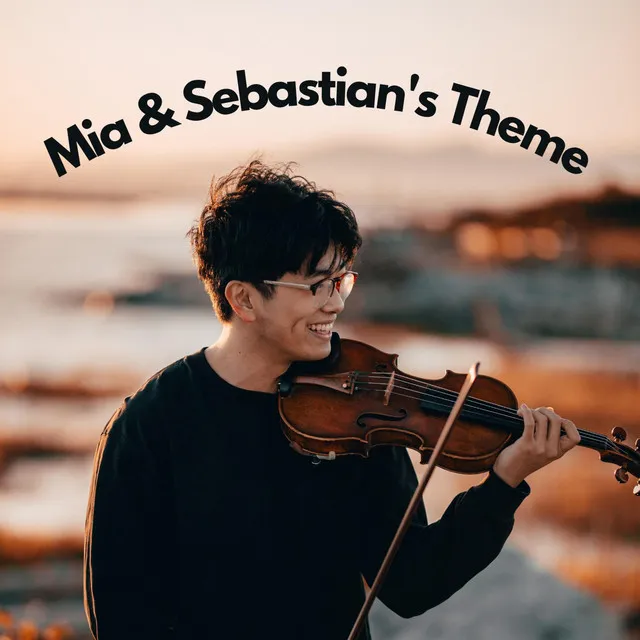 Mia & Sebastian's Theme