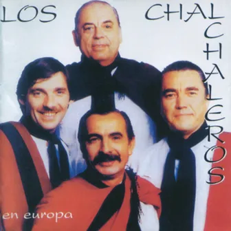 En Europa by Los Chalchaleros