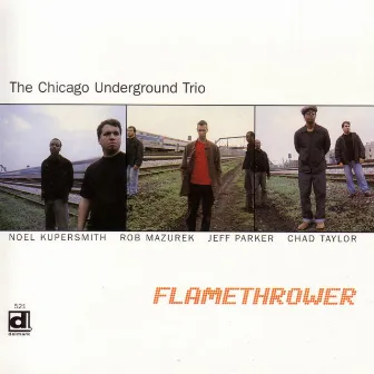 Flamethrower by Chicago Underground Trio