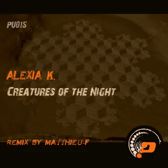 Creatures of The Night by Alexia K.