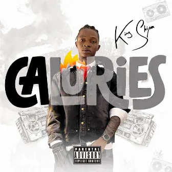 Calories by King Skipa