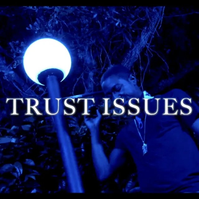 Trust Issue's