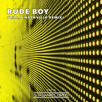 Rudeboy (Nashville Remix) by Frilla