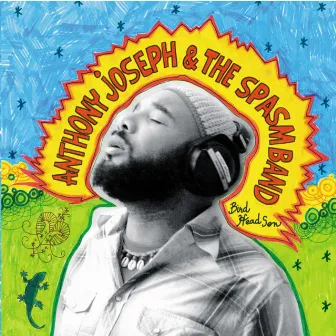 Bird Head Son by Anthony Joseph & The Spasm Band