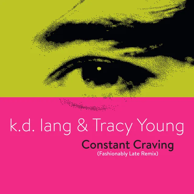 Constant Craving - Fashionably Late Remix; Edit