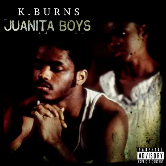 Juanita Boys by K.Burns