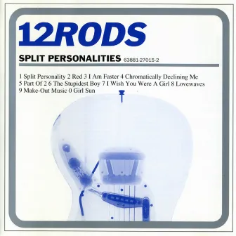 Split Personalities by 12 RODS