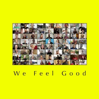 We Feel Good by eforez