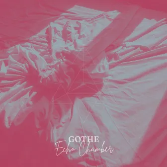 Echo Chamber by Gothe