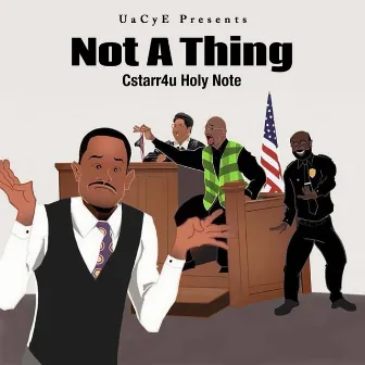 Not a Thing by Holy Note