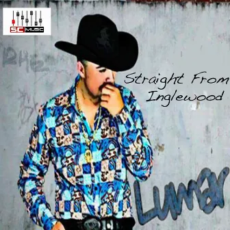 Straight from Inglewood by Lumar Perez