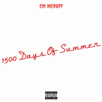 1500 Days of Summer by CM Mcduff