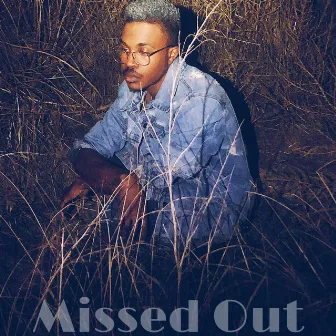 Missed Out by Marqueze Roosevelt