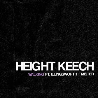 Walking by Height Keech