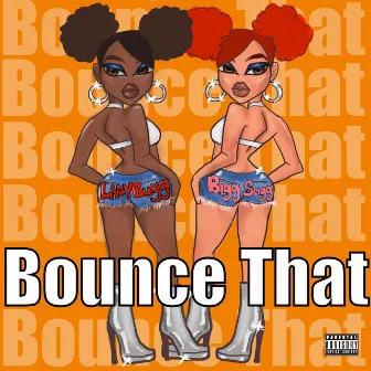 Bounce That by Ladybugg