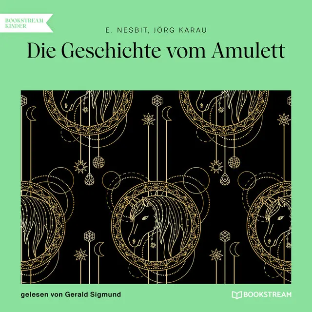 Die Geschichte vom Amulett (Ungekürzt)