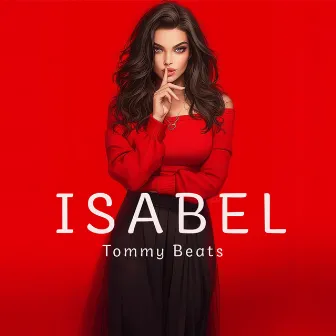 ISABEL by Tommy Beats