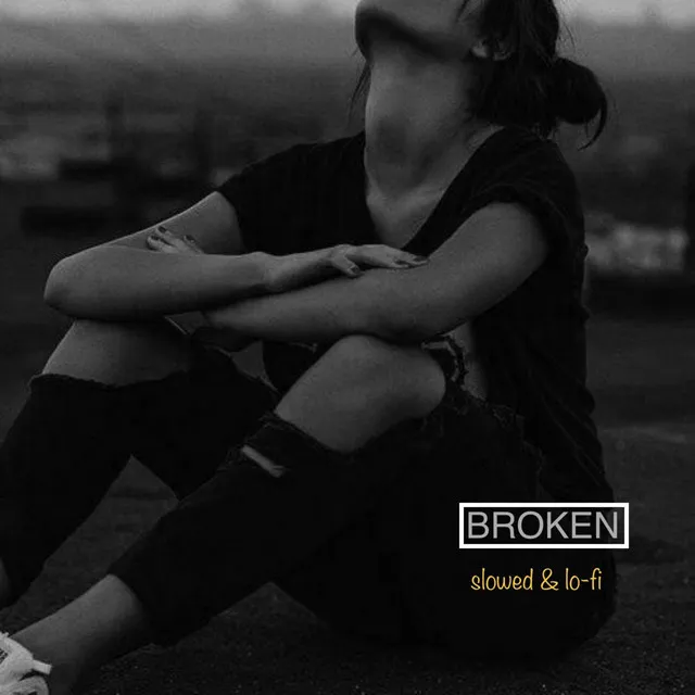 Broken