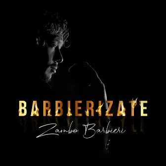 Barbierizate by Zambo Barbieri