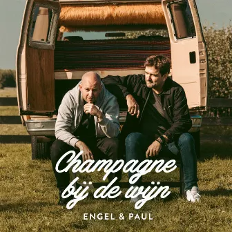 Champagne bij de wijn by Engel & Paul