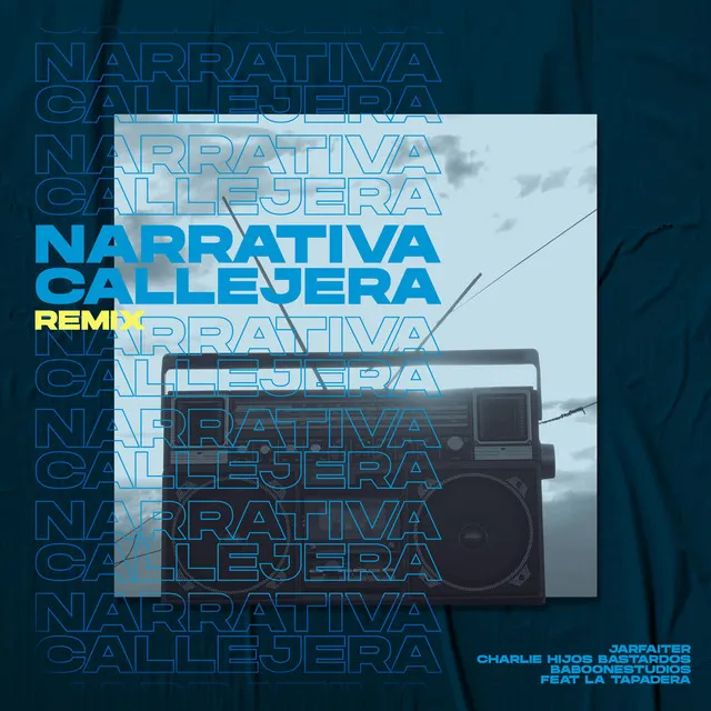 Narrativa Callejera - Remix