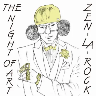 THE NIGHT OF ART by ZEN-LA-ROCK