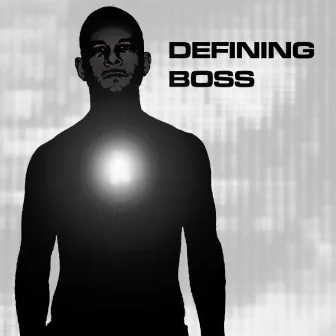 Defining Boss by Boss