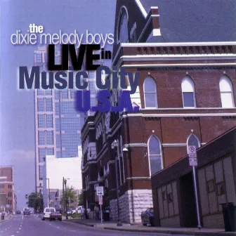 Live In Music City U.S.A. by Dixie Melody Boys