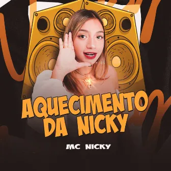 Aquecimento da Nicky by MC nicky