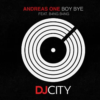 Boy Bye (feat. B4NG B4NG) by Andreas One