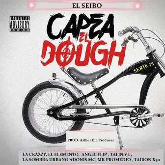 Capea el Dough el Seibo by Asther the Producer