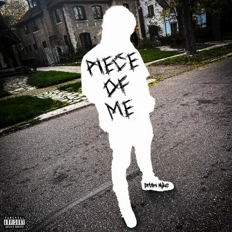 Piece of Me by PRBLM Mike