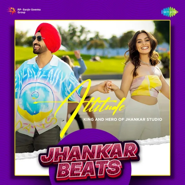 Attitude (From "Babe Bhangra Paunde Ne") - Jhankar Beats