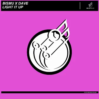 Light It Up by Dave