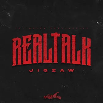 REALTALK by JIGZAW